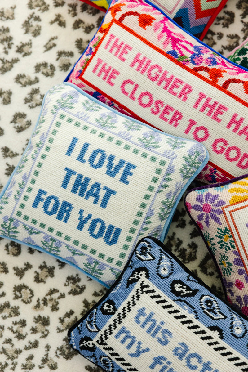 Love That For You NeedlePoint Pillow